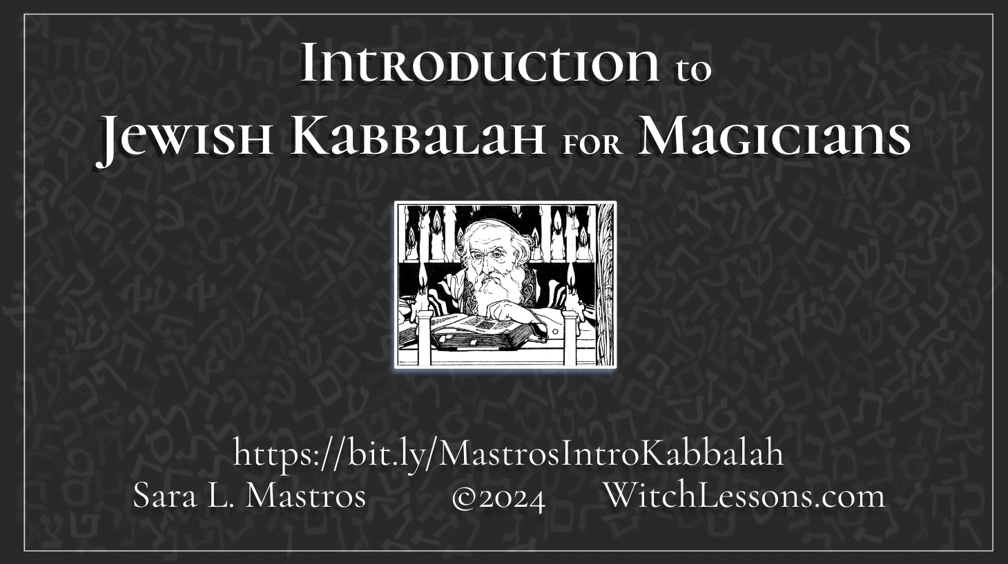 Introduction to Jewish Kabbalah fo Magicians