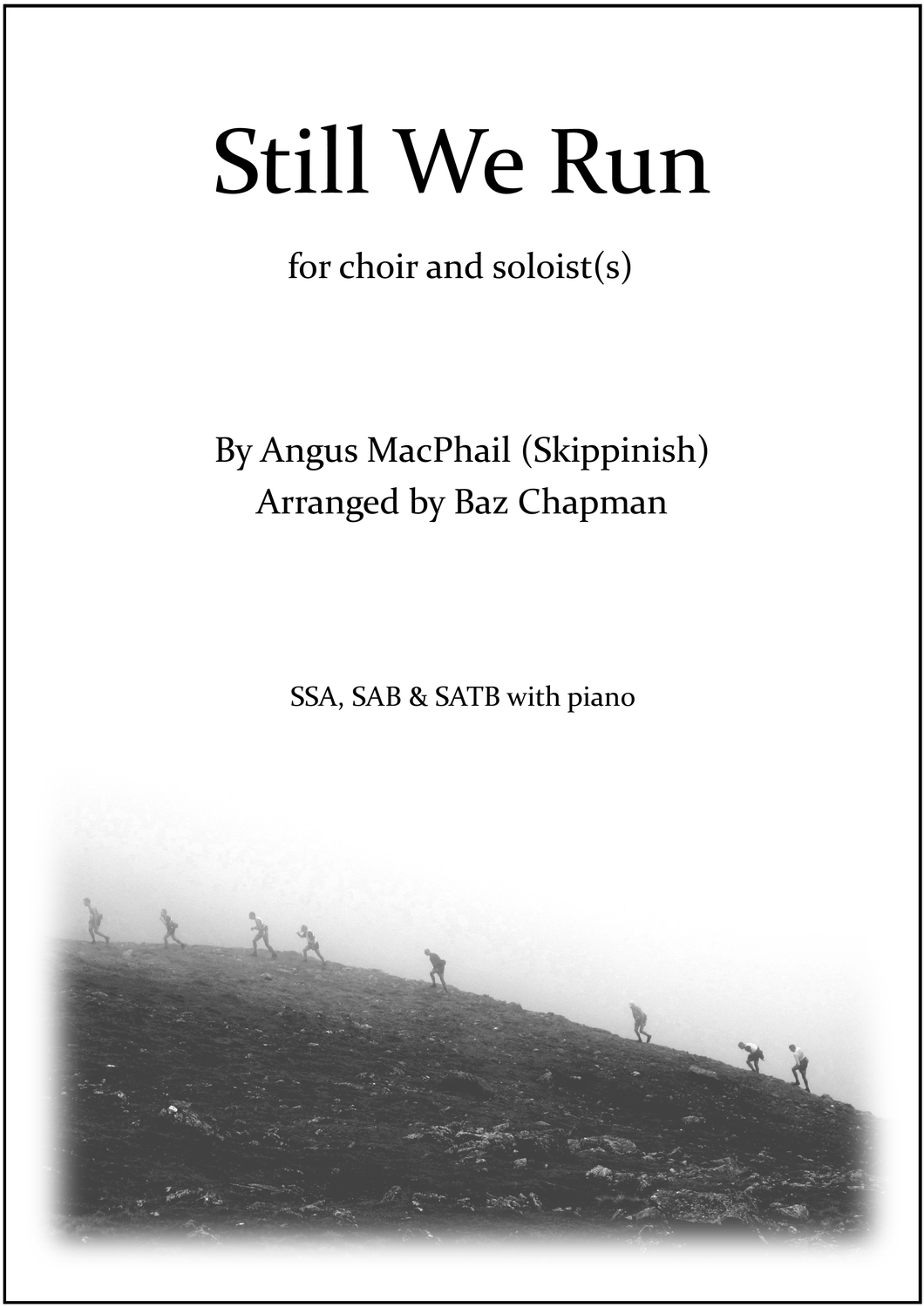 [Scottish Collection] Still We Run - 10 piano vocal scores