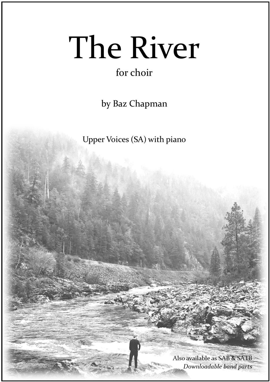 The River - SA piano vocal score The River - SA piano vocal score