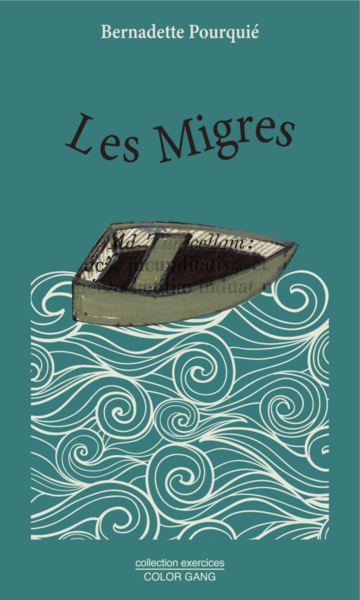 Les Migres, Bernadette Pourquié