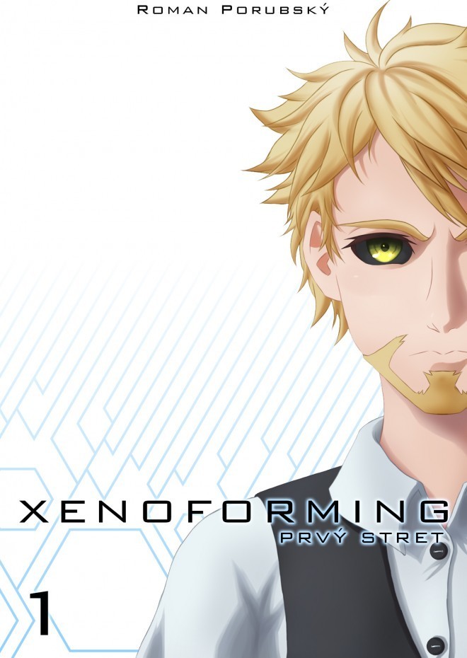 Xenoforming - Prvý stret