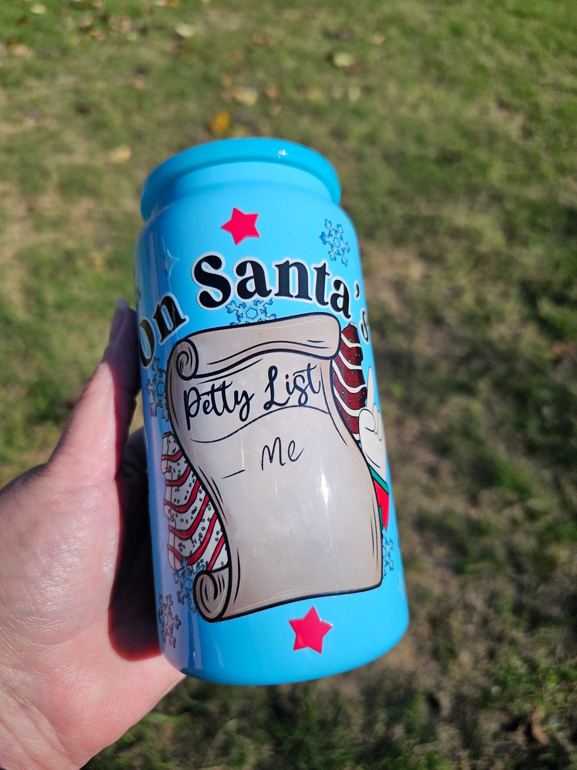 On Santa&#39;s Petty List Glass Can Cup