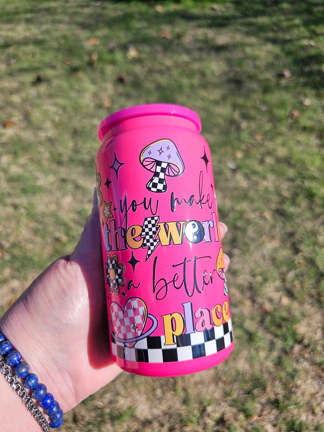 You Make the World Stainless Steel Can