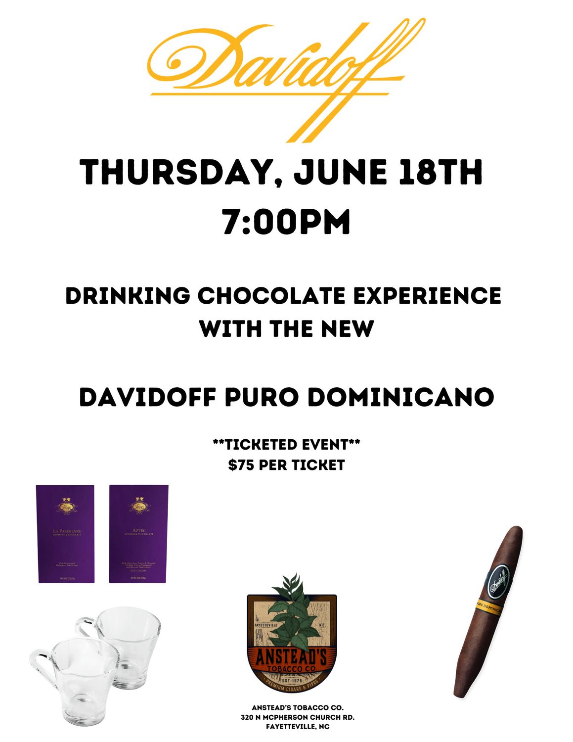 Davidoff Puro Dominicano Drinking Chocolate Experience at Anstead's June 18th, 2026 Ticket