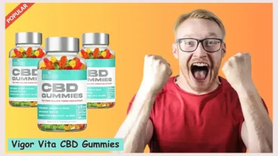 Vigor Vita CBD Gummies Benefits ,Ingredients, Relief Anxiety, Stress