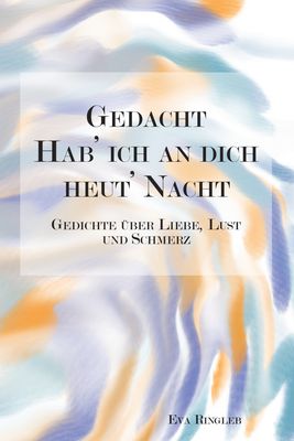 Gedacht hab' ich an dich heut Nacht, Taschenbuch