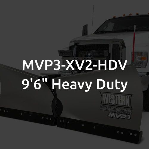 MVP3-XV2-HDV 9&#39;6&quot;  Heavy Duty