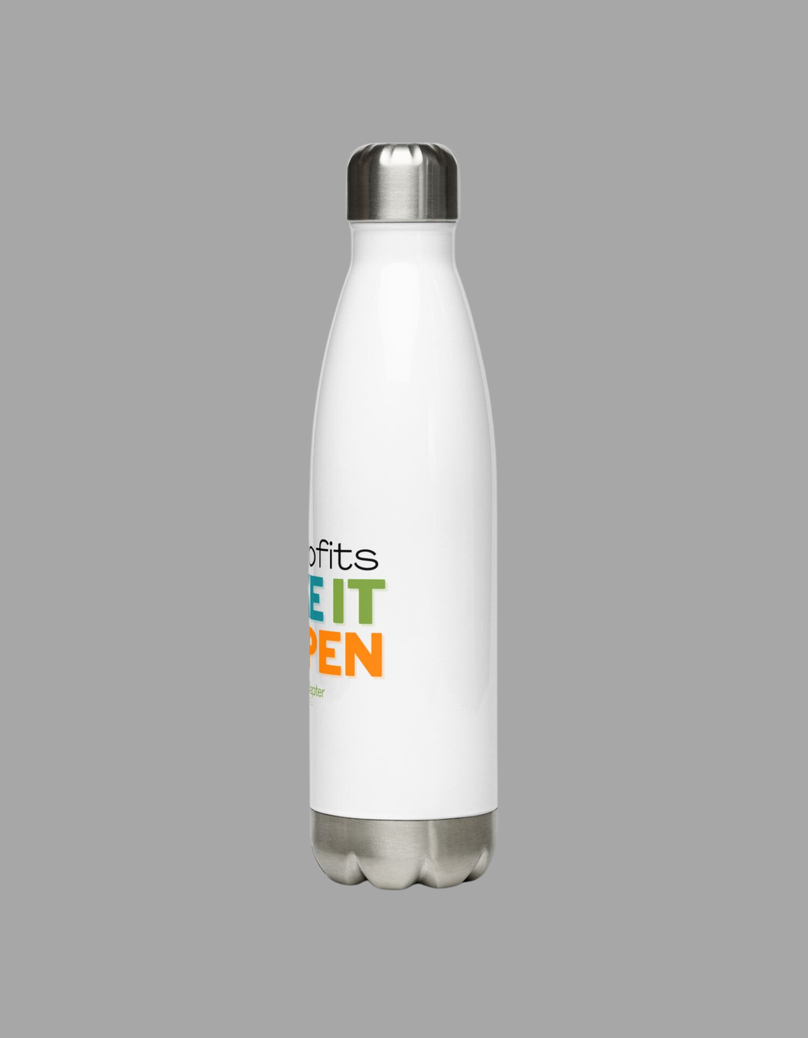 Make It Happen Bold Stainless steel water bottle