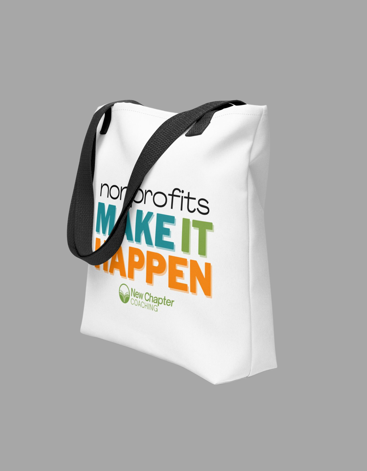 Make It Happen Bold Tote bag
