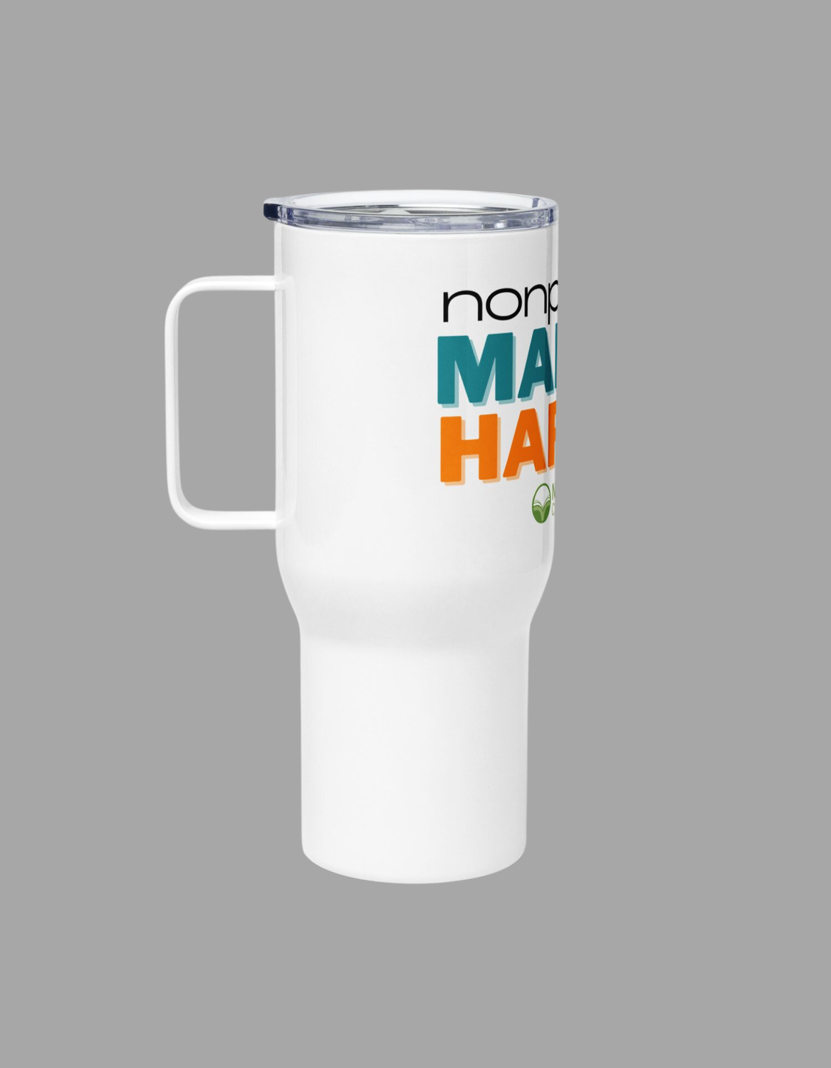 Make It Happen Bold Travel Mug With Handle