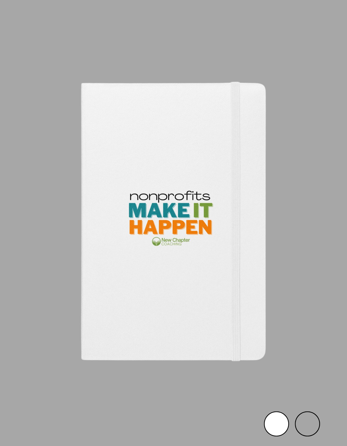 Make It Happen Bold Hardcover bound notebook