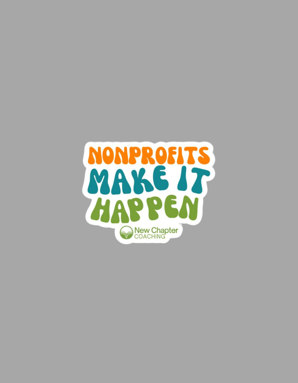 Make It Happen Groovy Sticker