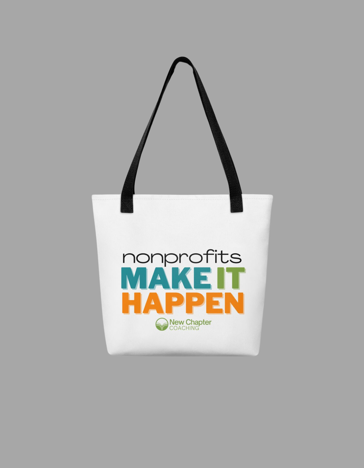 Make It Happen Bold Tote bag