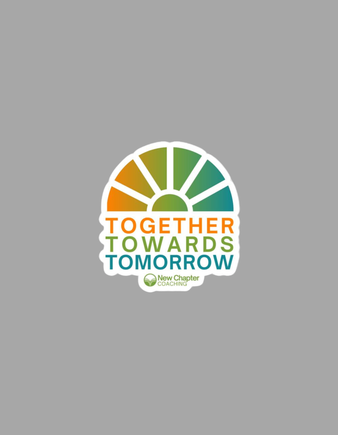 Together Towards Tomorrow Bubble-free stickers
