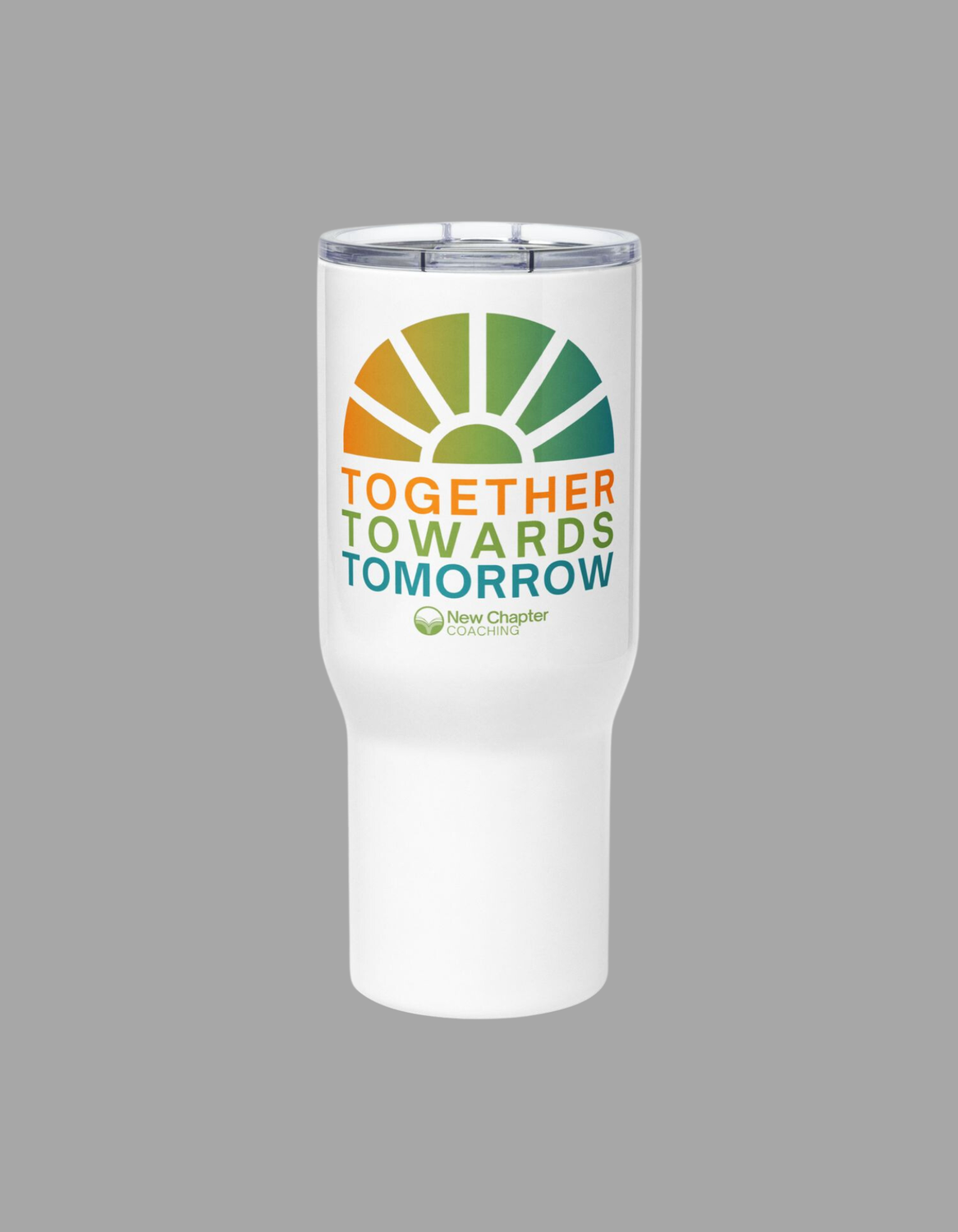 Together Towards Tomorrow Travel Mug With  Handle