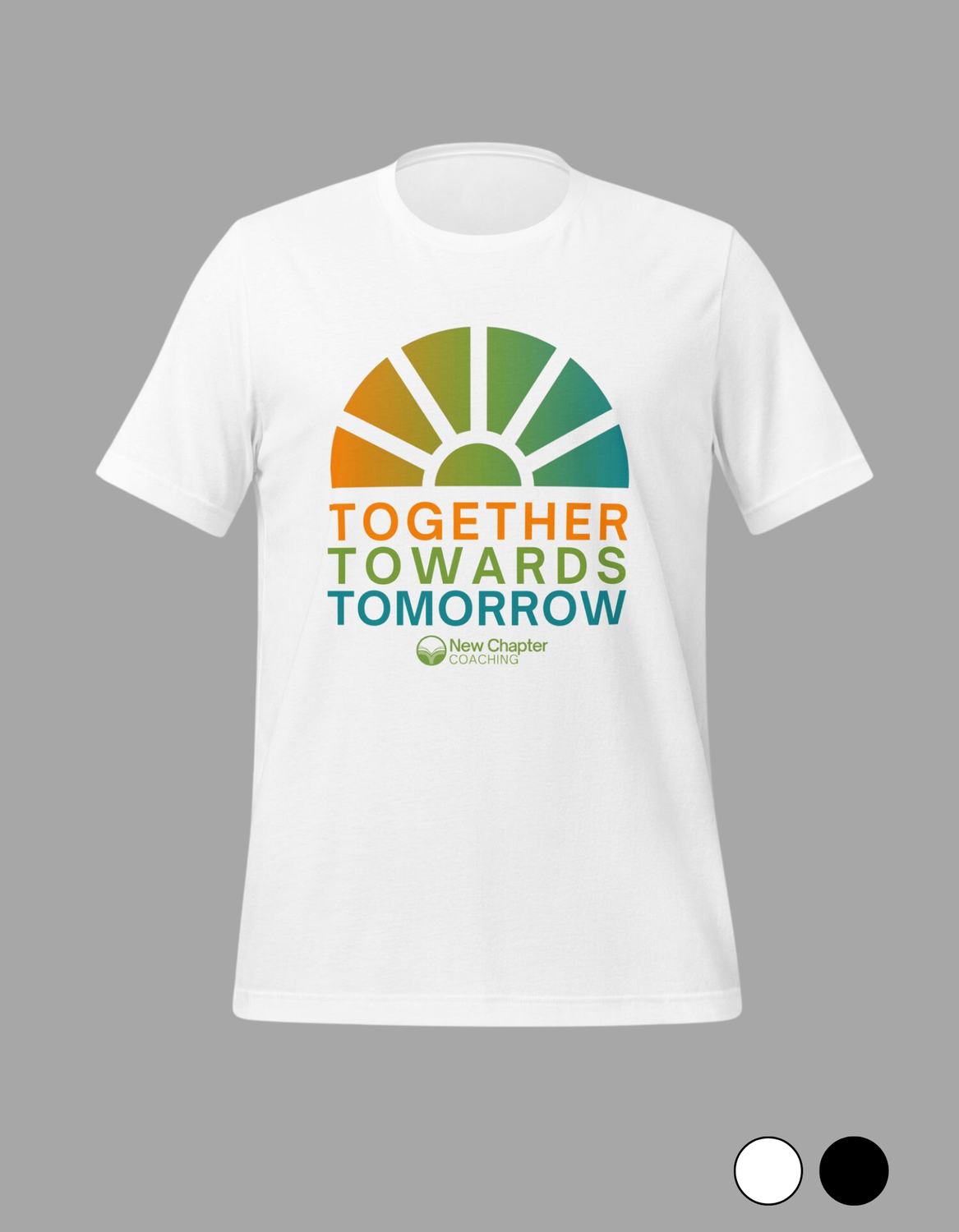 Together Towards Tomorrow Unisex T-shirt