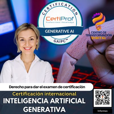 Certificación Internacional INTELIGENCIA ARTIFICIAL GENERATIVA - GAIPC™