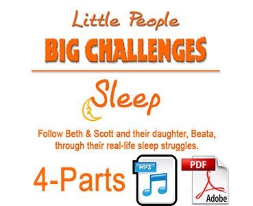 Little People - Big Challenges Sleep + Bonus Story Sharing