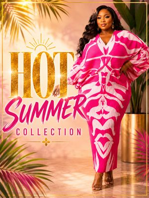 HOT SUMMER COLLECTION JUNE 12Th