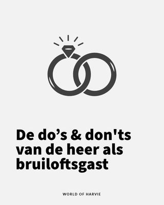 ​De do’s &amp; don’ts van de heren als bruiloftsgast