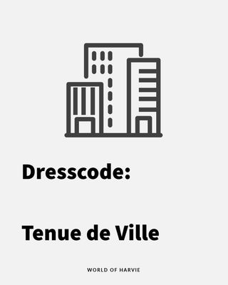 Tenue de Ville