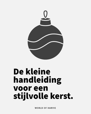 ​De kleine handleiding voor een stijlvolle kerst. Strictly Business #06 2025