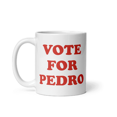 Vote for Pedro, Napoleon Dynamite Mug