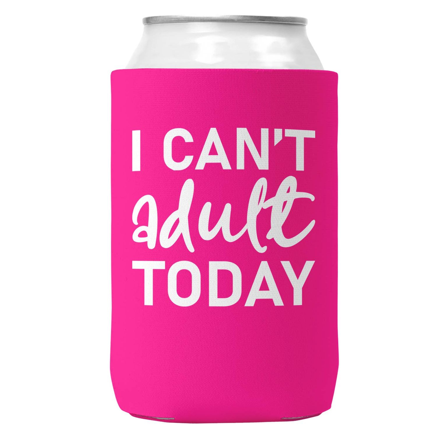 I Can&#39;t Adult Today Can Coozie Cooler for 12oz Cans