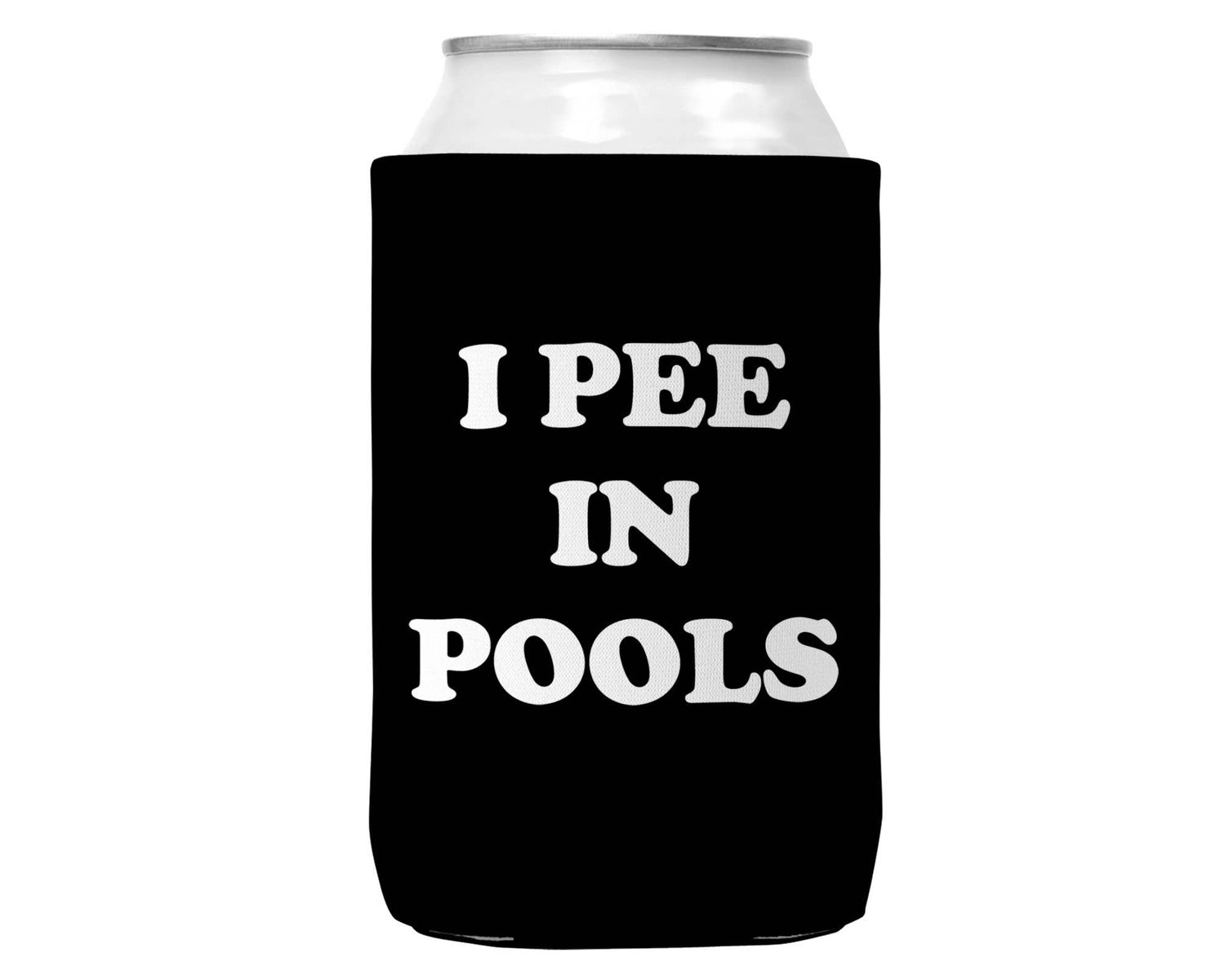 I PEE IN POOLS Can Koozie Cooler for 12oz Cans