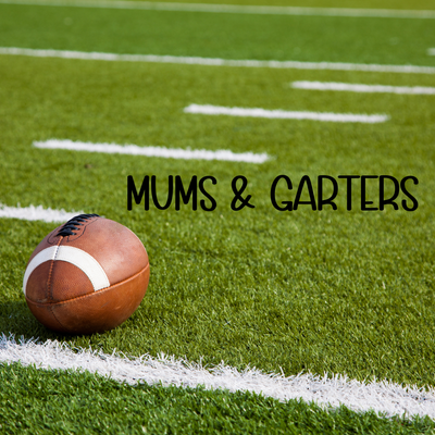 Mums &amp; Garters