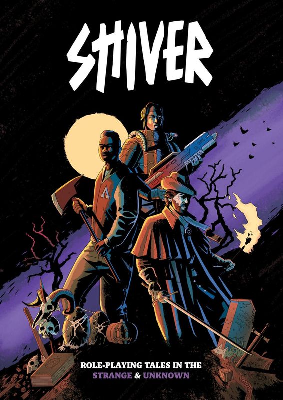 SHIVER: Role-Playing Tales in the Strange & Unknown Core Rulebook