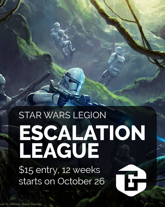 Star Wars: Legion Escalation League - Winter 25'