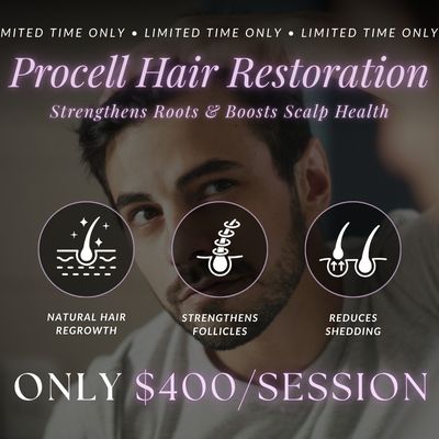 Procell Hair Restoration | For ONLY $400/Session
