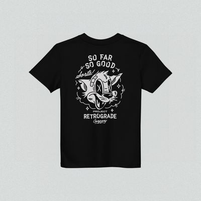 So Far So Good Sorta Kids Shirt