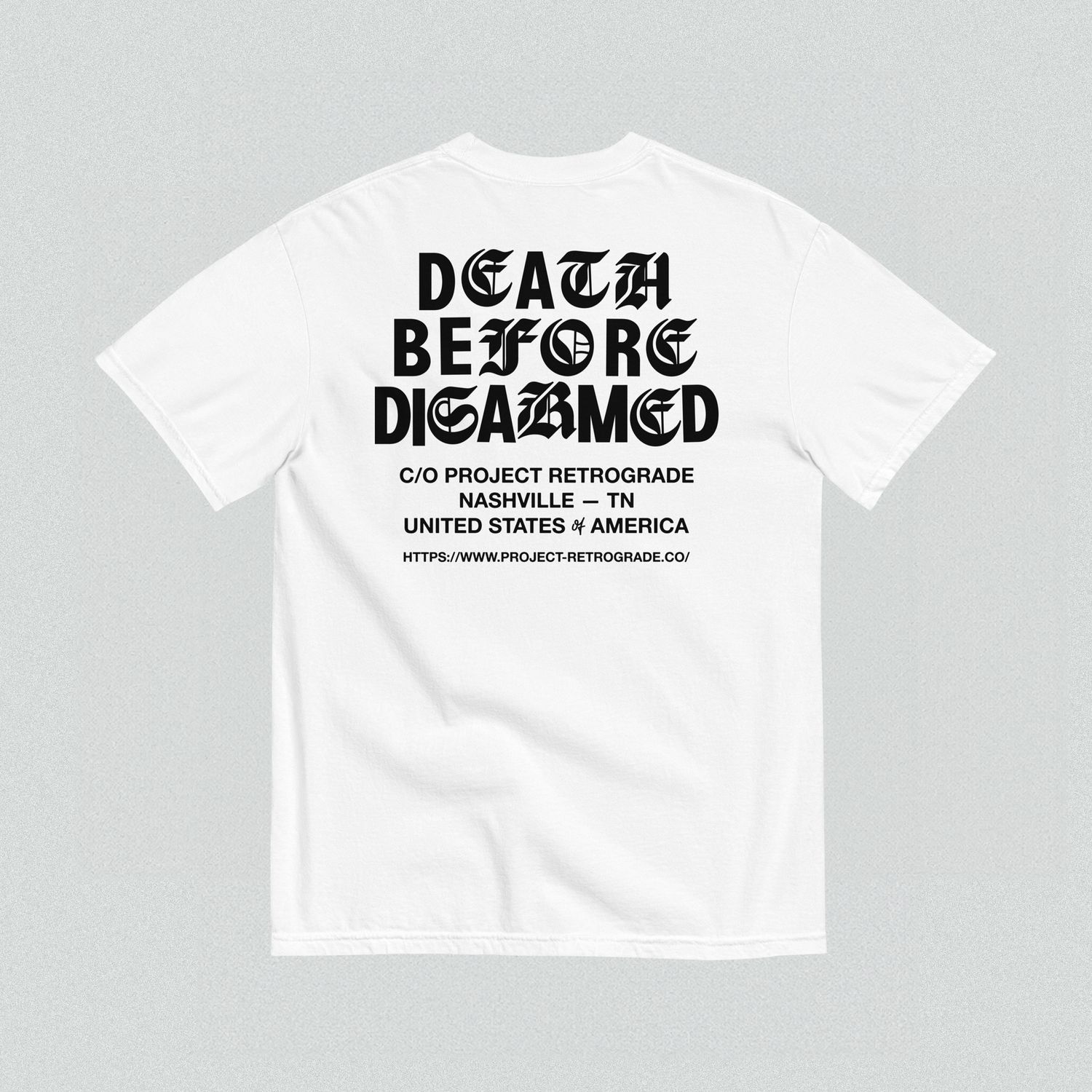 &quot;DEATH BEFORE DISARMED&quot; TEE (WHITE)