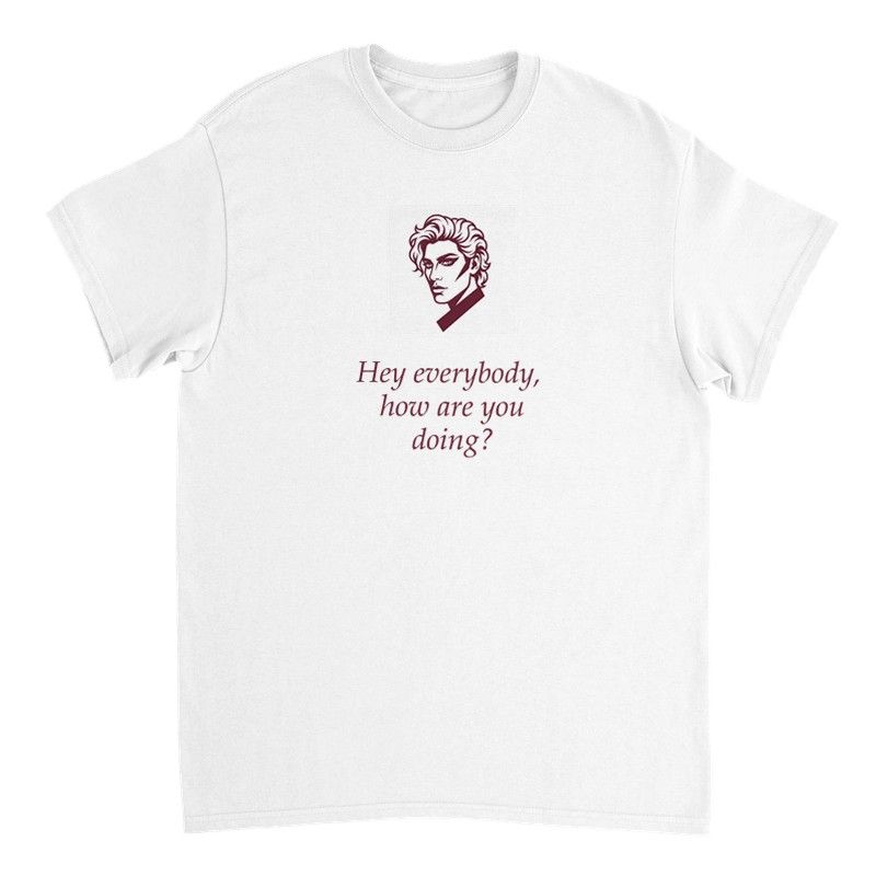 "Hey Everybody" Premium T-Shirt (Unisex)