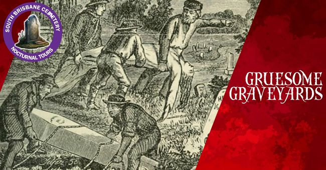 Gruesome Graveyards