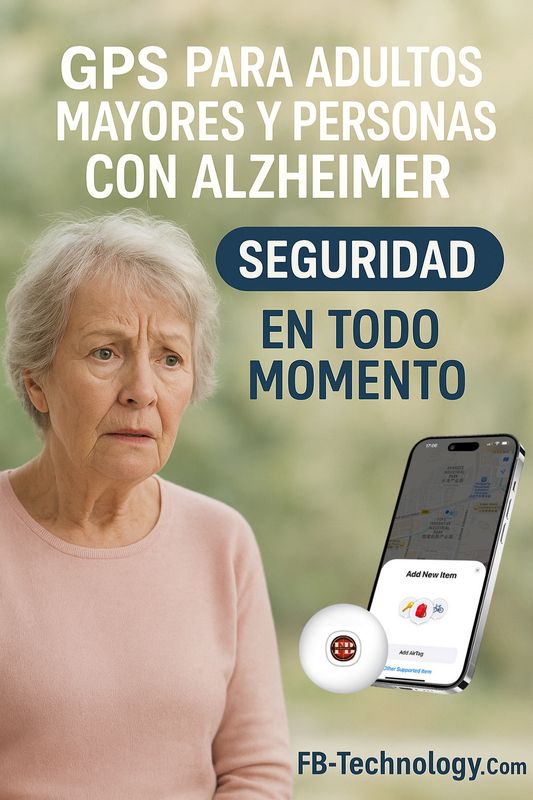 🛰️ GPS para Personas con Alzheimer y Adultos Mayores – Seguridad y Localización en Tiempo Real 👵🧓
