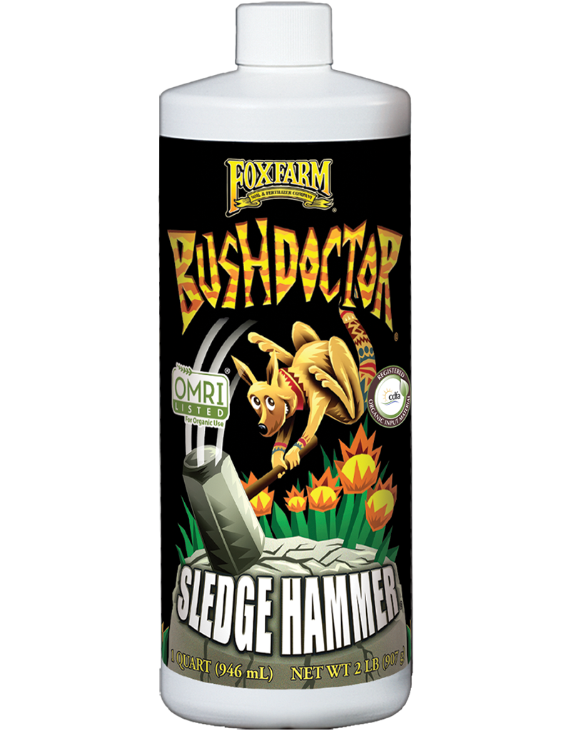 Fox Farm Bush Doctor Sledge Hammer 1 Qt.
