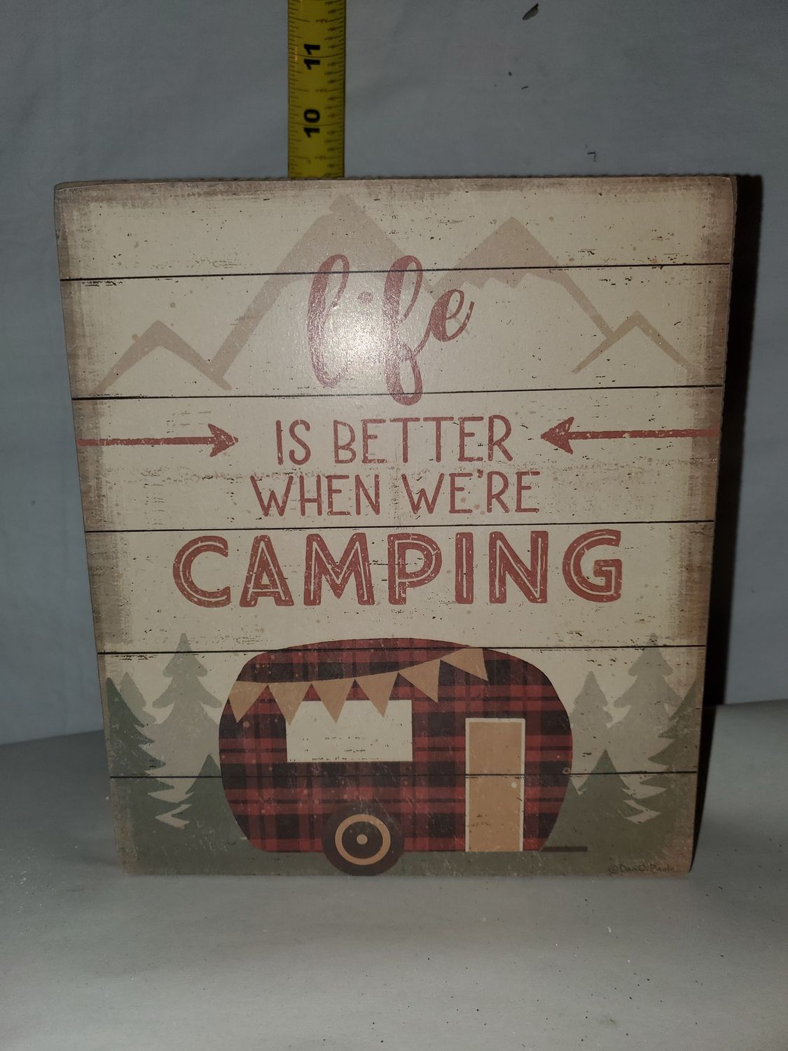 Sign, Life is Better camping