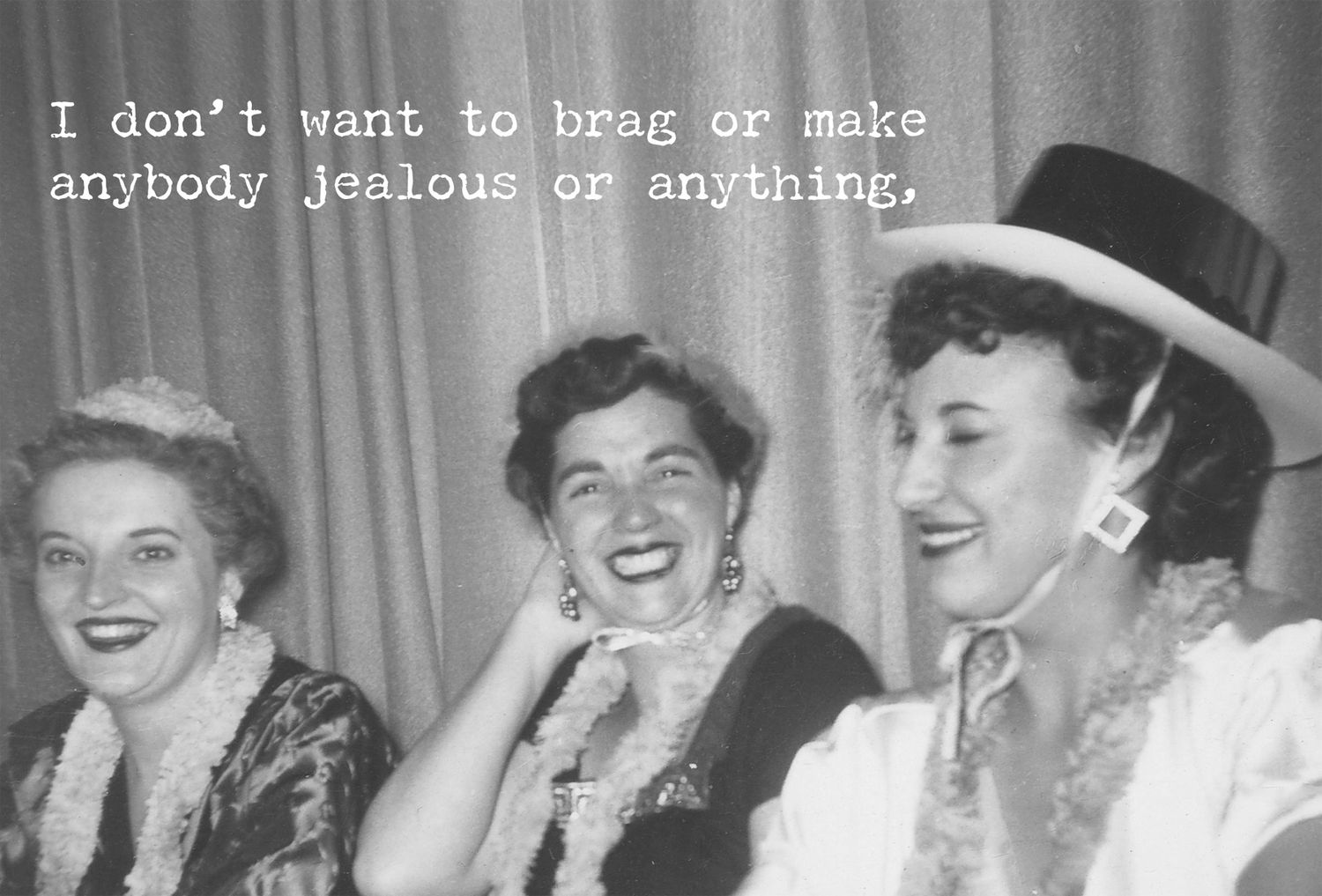 Greeting Card, Don't Brag