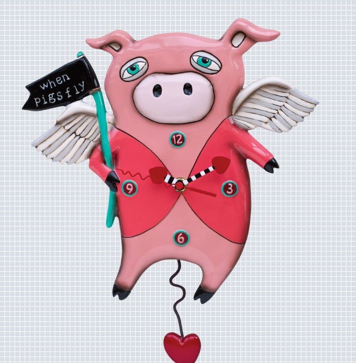 Clock, Pigs Fly
