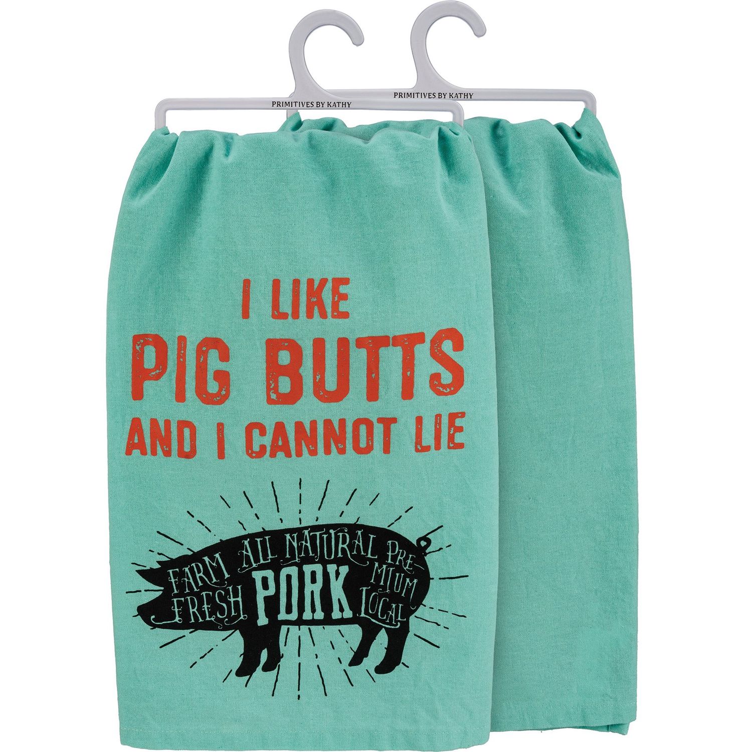 Kitchen Towel, I Like Pig Buts &amp; I Cannot Lie