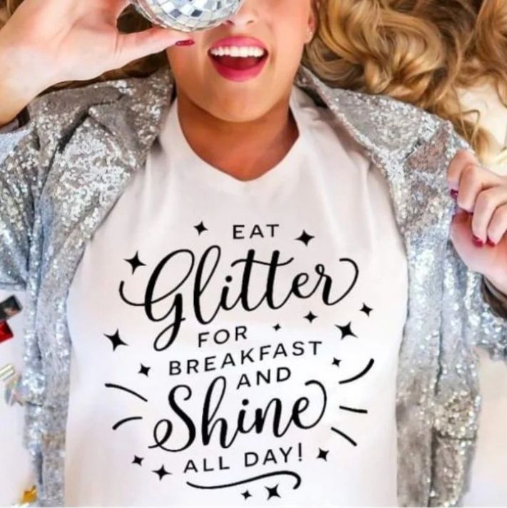 T-Shirt, Eat Glitter for Breakfast