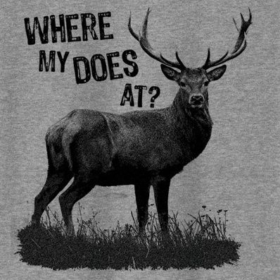 T-Shirt, Where My Does At Unisex