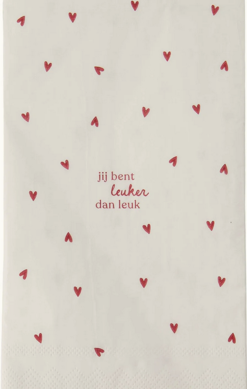 Servetten: "Jij bent leuker dan leuk"