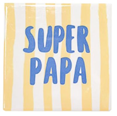 Tegeltje : 'Super papa'