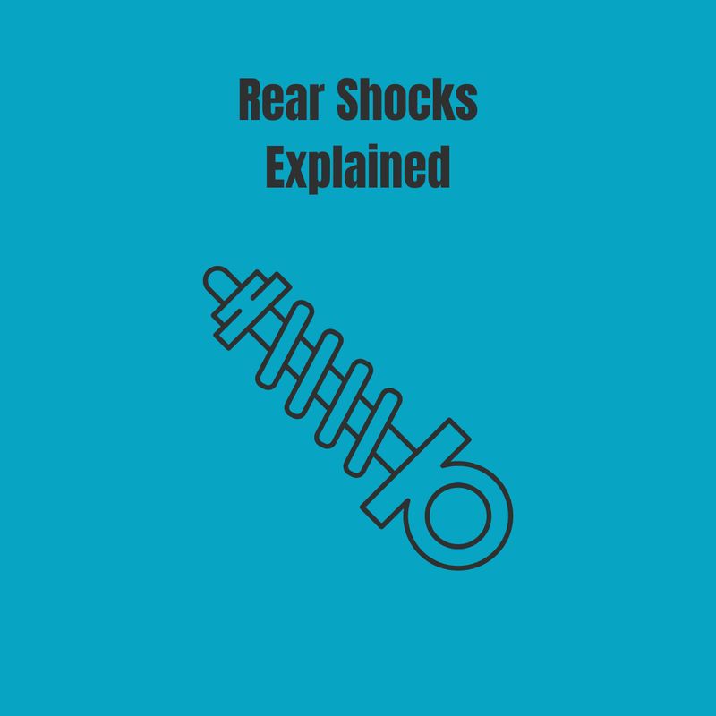 Rear Shocks Explained