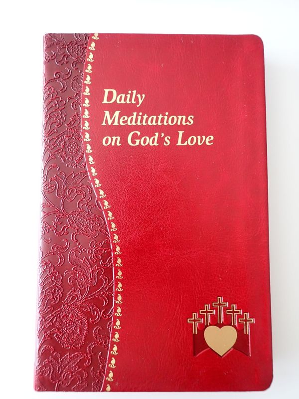 Daily Meditations On God's Love