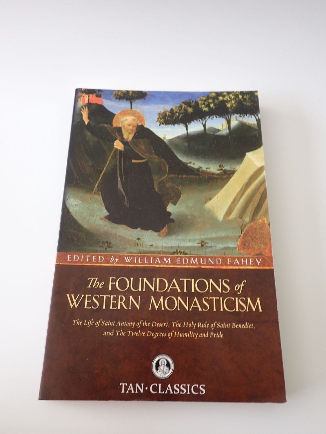 The Foundations of Western Monasticism